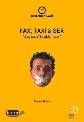 fax, taxi & sex 